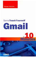 Sams Teach Yourself Gmail in 10 Minutes