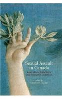 Sexual Assault in Canada: Law, Legal Practice and Women's Activism
