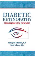 Diabetic Retinopathy: From Diagnosis to Treatment