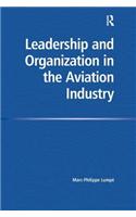 Leadership and Organization in the Aviation Industry