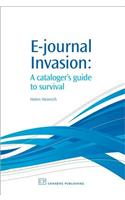 E-Journal Invasion: A Cataloguer's Guide to Survival