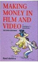 Making Money in Film and Video: A Freelancer's Handbook