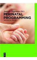 Perinatal Programming: The State of the Art