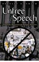 Unfree Speech: The Folly of Campaign Finance Reform