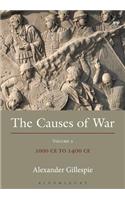 The Causes of War: Volume II: 1000 CE to 1400 CE