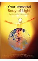 Your Immortal Body of Light