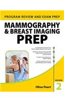 Mammography and Breast Imaging Prep: Program Review and Exam Prep, Second Edition