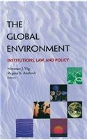 The Global Environment: Institutions, Law and Policy
