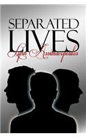 Separated Lives