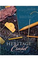 Heritage Crochet in a New Light: Enriching Your Designs with Antique Lace Techniques