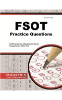 Fsot Practice Questions: Fsot Practice Tests and Exam Review for the Foreign Service Officer Test