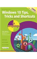 Windows 10 Tips, Tricks & Shortcuts in Easy Steps: Covers the Windows 10 Anniversary Update