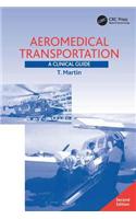 Aeromedical Transportation: A Clinical Guide