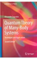 Quantum Theory of Many-Body Systems