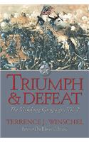 Triumph and Defeat: The Vicksburg Campaign: Volume 2
