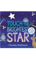 Touch the Brightest Star Board Book