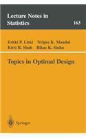 Topics in Optimal Design