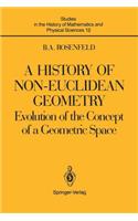 A History of Non-Euclidean Geometry: Evolution of the Concept of a Geometric Space