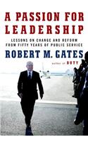 A Passion for Leadership: Lessons on Change and Reform from Fifty Years of Public Service
