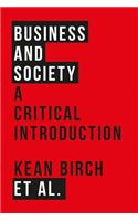 Business and Society: A Critical Introduction
