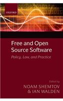 Free and Open Source Software: Policy, Law, and Practice