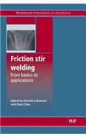 Friction Stir Welding: From Basics to Applications
