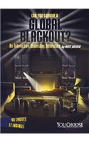 Can You Survive a Global Blackout?: An Interactive Doomsday Adventure