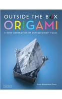 Outside the Box Origami: A New Generation of Extraordinary Folds