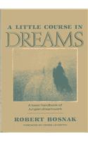 A Little Course in Dreams