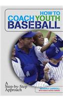 How to Coach Youth Baseball