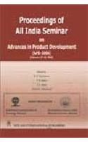 Proceedings of All India Seminar on Advances in Product Development: APD 2006