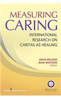 Measuring Caring: International Research on Caritas as Healing