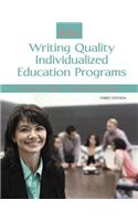 IEPs: Writing Quality Individualized Education Programs
