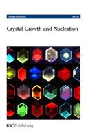 Crystal Growth and Nucleation: Faraday Discussions No 136