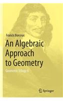An Algebraic Approach to Geometry: Geometric Trilogy II