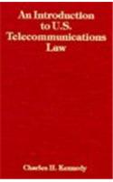 An Introduction to U.S.Telecommunications Law