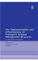 The Implementation and Effectiveness of Transport Demand Management Measures: An International Perspective