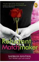 Reluctant Matchmaker