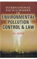 International Encyclopaedia of Environment Pollution Control and Law