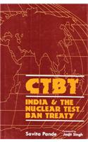 India and the Nuclear Test Ban Treaty: CTBT