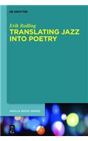 Translating Jazz Into Poetry: From Mimesis to Metaphor