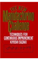 The New Manufacturing Challenge