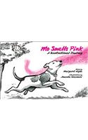 Mo Smells Pink a Scentsational Journey