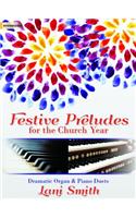 Festive Preludes for the Church Year