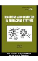 Reactions and Synthesis in Surfactant Systems