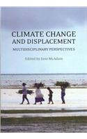 Climate Change and Displacement: Multidisciplinary Perspectives