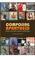 Composing Apartheid