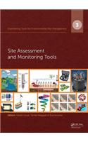 Engineering Tools for Environmental Risk Management: 3. Site Assessment and Monitoring Tools
