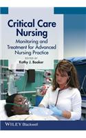 Critical Care Nursing: Monitoring and Treatment for Advanced Nursing Practice
