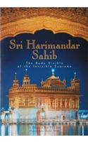 Shri Harmandar Sahib: The Body Visible of the Invisible Supreme